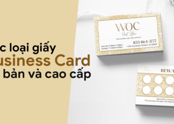 Cách phân biệt các loại giấy Business Card cơ bản và cao cấp